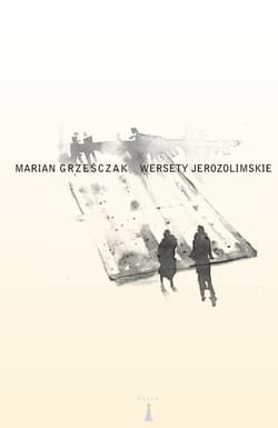 Wersety jerozolimskie - Marian Grześczak