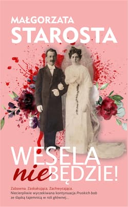 Wesela nie będzie - Małgorzata  Starosta