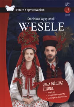 Wesele lektura z opracowaniem - Stanisław Wyspiański