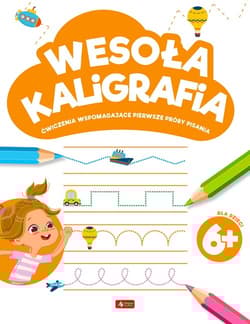 Wesoła kaligrafia 6+ - Opracowanie Zbiorowe