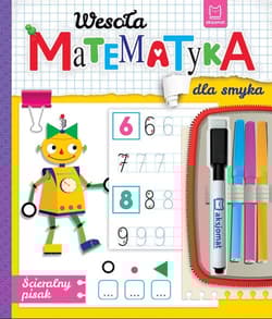 Wesoła matematyka dla smyka Ścieralny pisak - Anna Podgórska