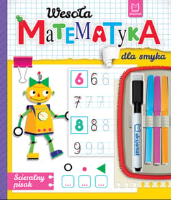 Wesoła matematyka dla smyka Ścieralny pisak - Anna Podgórska