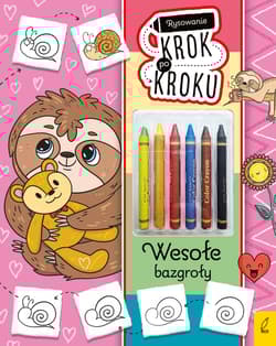 Wesołe bazgroły. Rysowanie krok po kroku z kredkami - Ewelina Protasewicz