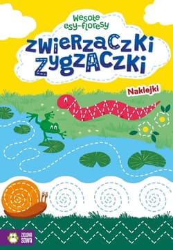 Wesołe esy-floresy Zygzaczki zwierzaczki - Opracowanie Zbiorowe