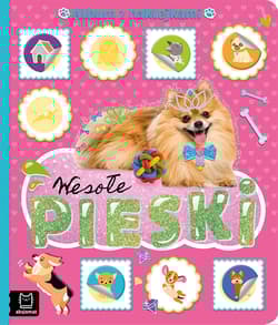Wesołe pieski. Album z naklejkami - Opracowanie Zbiorowe