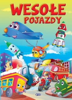 Wesołe pojazdy - Opracowanie Zbiorowe