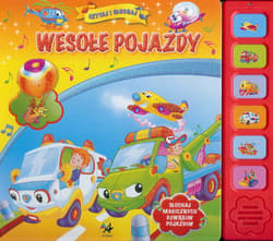 Wesołe pojazdy Książeczka z dźwiękiem