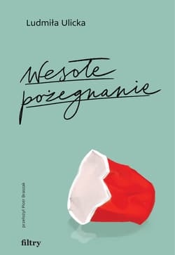 Wesołe pożegnanie - ebook - Ludmiła Ulicka