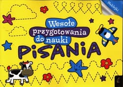 Wesołe przygotowania do nauki pisania - Opracowanie Zbiorowe