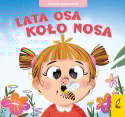 Wesołe rymowanki Lata osa koło nosa