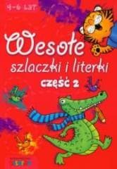 Wesołe szlaczki i literki część 2 LITERKA - Praca zbiorowa