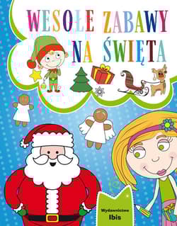 Wesołe zabawy na Święta - Opracowanie Zbiorowe