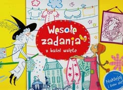 Wesołe zadania z baśni wzięte Naklejaj i baw - Anna Wiśniewska