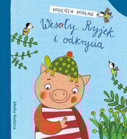 Wesoły Ryjek i Odkrycia - Wojciech Widłak