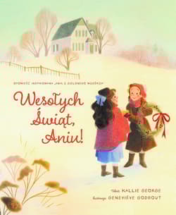 Wesołych Świąt, Aniu! - George Kallie