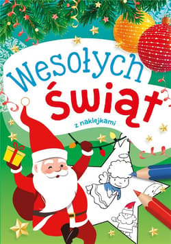 Wesołych Świąt z naklejkami - Praca zbiorowa