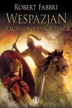 Wespazjan Zaginiony syn Rzymu - Robert Fabbri