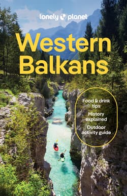Western Balkans. Lonely Planet - Vesna Maric, Mark Baker, Balsam Joel