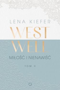 Westwell. Miłość i nienawiść - ebook - Lena Kiefer