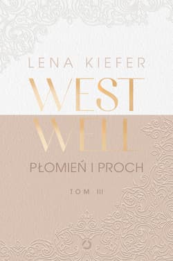 Westwell. Płomień i proch - ebook - Lena Kiefer