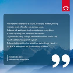 Galeria - zdjęcie nr. 2 - Wewnętrzna doskonałość. Trenuj umysł, by osiągać niezwykłe rezultaty i żyć pełnią życia