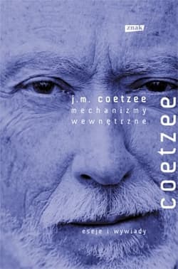 Wewnętrzne mechanizmy. Eseje literackie 2000-2005