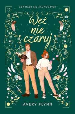 Weź nie czaruj - ebook - Avery Flynn
