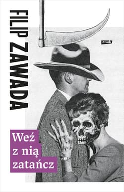 Weź z nią zatańcz - ebook - Filip Zawada