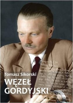 Węzeł gordyjski Katolicy świeccy w PRL (1956-1989) - Sikorski Tomasz