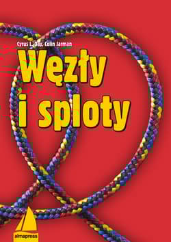 Węzły i sploty wyd. 10 - Day Cyrus L., Colin Jarman