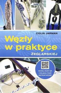 Węzły w praktyce żeglarskiej - Colin Jarman