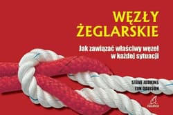 Węzły żeglarskie Jak zawiązać węzeł w każdej sytuacji - Davison Tim