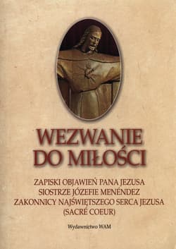 Wezwanie do miłości - Józefa Menéndez