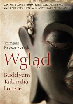 Wgląd Buddyzm, Tajlandia, Ludzie - Tomasz Kryszczyński