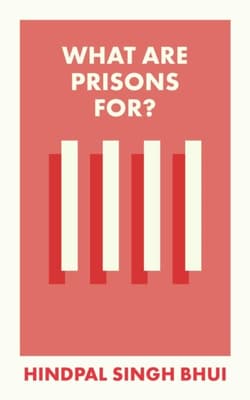 What Are Prisons For? wer. angielska - Hindpal Singh Bhui