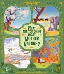 What are you doing today, Mother Nature? - Barbara Taylor Lucy