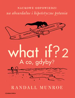 What If? 2. A co, gdyby? - ebook - Randall Munroe