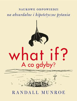 What if? A co gdyby? - ebook - Randall Munroe