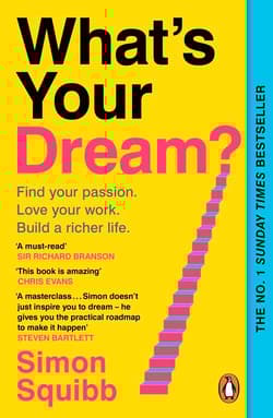 What's Your Dream? - Simon Squibb