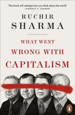 What Went Wrong With Capitalism wer. angielska - Ruchir Sharma