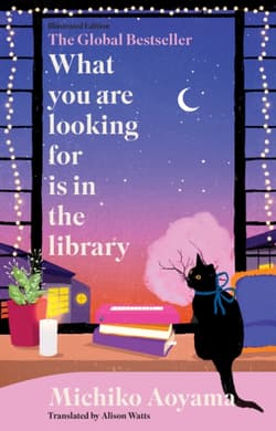 What You Are Looking for is in the Library - Michiko Aoyama
