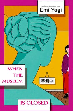 When the Museum is Closed - Emi Yagi
