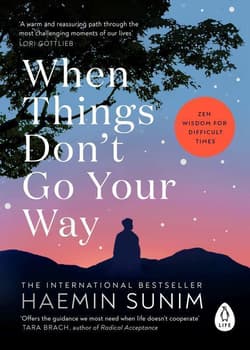 When things don’t go your way wer. angielska - Sunim Haemin