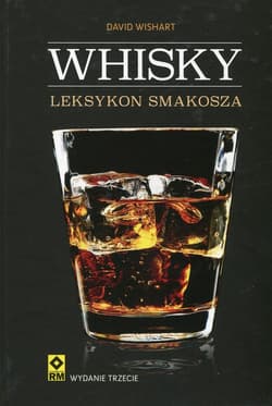 Whisky Leksykon smakosza - David Wishart