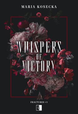 Whispers of Victory - Maria Kosecka