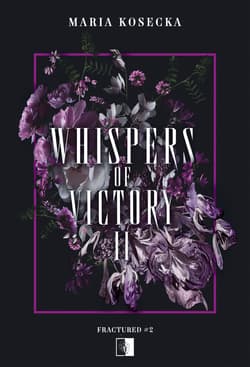 Whispers of Victory. Tom 2 - Maria Kosecka