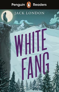 White Fang. Penguin Readers Level 6 wer. angielska - Jack London