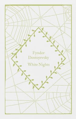 White Nights - Fyodor Dostoyevsky
