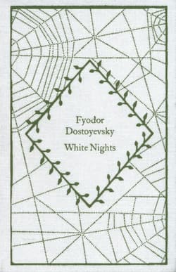 White Nights - Fyodor Dostoyevsky
