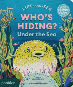 WHO'S HIDING? Under the Sea - Lawler Janet, James Weston Lewis